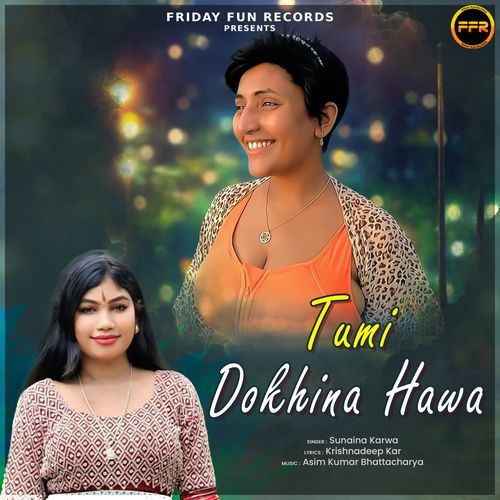 Tumi Dokhina Hawa