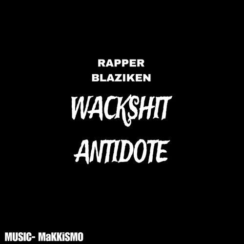 Wackshit Antidote