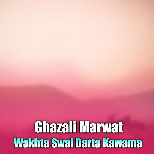 Wakhta Swal Darta Kawama