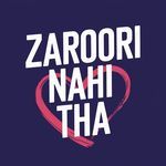 Zaroori Nahi Tha