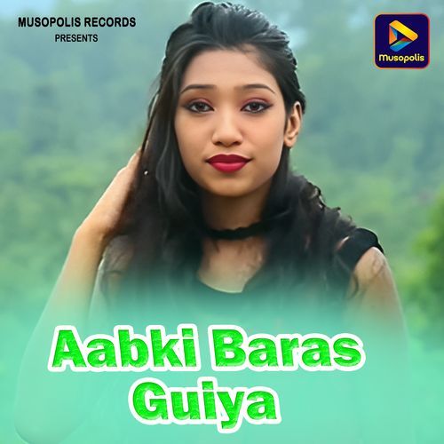 Aabki Baras Guiya