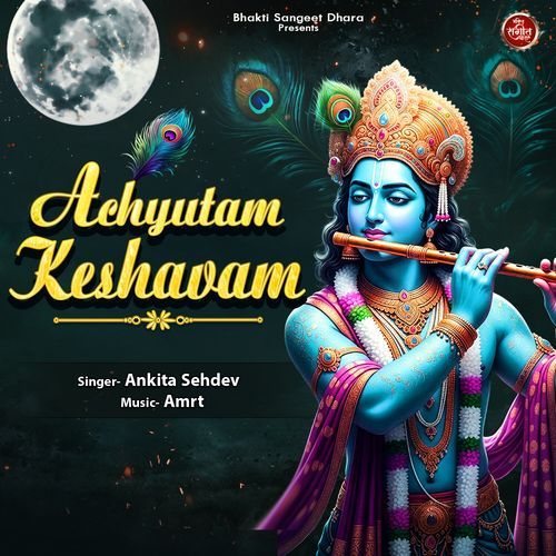 Achyutam Keshavam