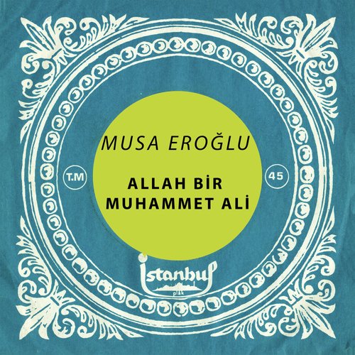 Allah Bir Muhammet Ali / Yetiş Ya Muhammet Ali Yol Elden Gitti (45&#039;lik)