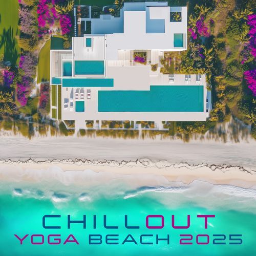 Chillout Yoga Beach 2025