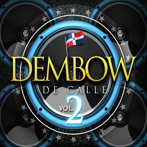 Dembow de Calle, Vol. 2