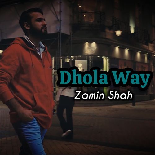 Dhola Way