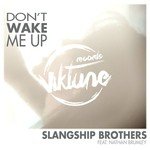 Don't Wake Me Up