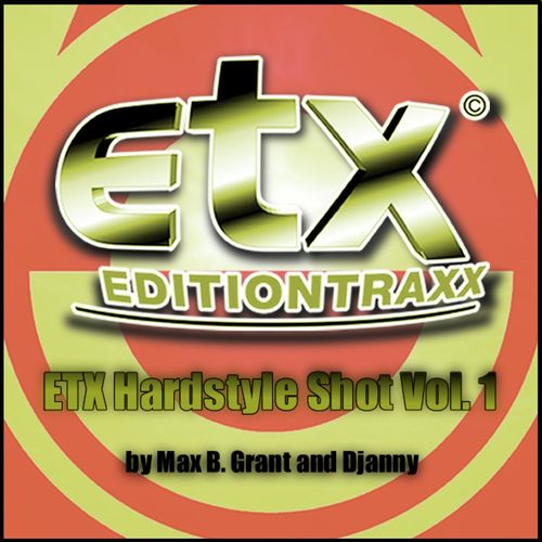 ETX Hardstyle Shot Vol.1