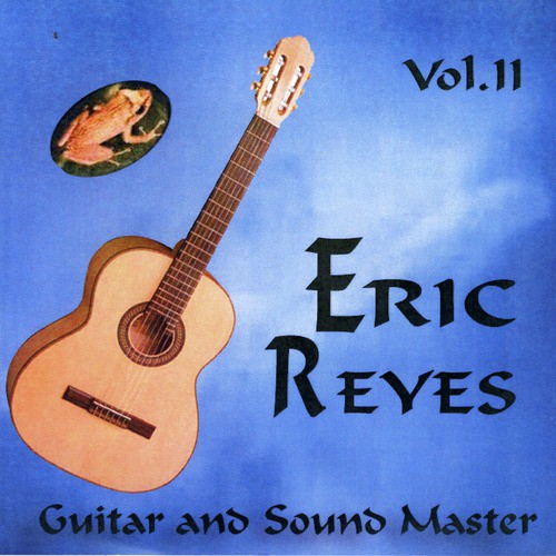 Eric Reyes Guitar and Sound Master Volume II