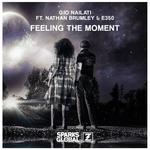 Feeling the Moment (feat. Nathan Brumley &amp; E350)