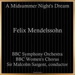 A Midsummer Night's Dream, Op. 61: "Overture"
