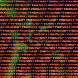 Friends?-Gg9cRBhTaGw