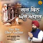 Gur Bin Ghor Andhar