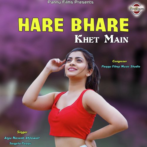 Hare Bhare Khet Main