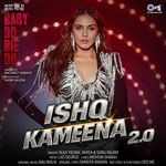 Ishq Kameena 2.0 (From "Baby Do Die Do")_poster_image