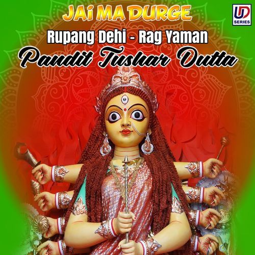 Jai Ma Durge - Raag Yaman