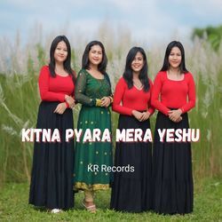 Kitna Pyara Mera Yeshu