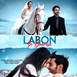 Labon Se Baarish-KDIhez9jdkU