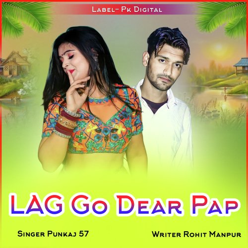 Lag Go Dear Pap