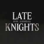 Late Knights