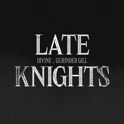 Late Knights