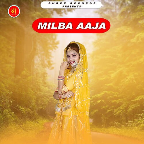 MILBA AAJA