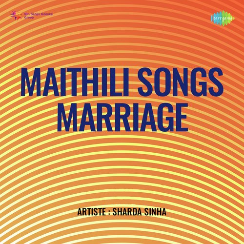 Maithili Songs - Marriage