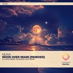 Moon Over Miami (Skua Remix)
