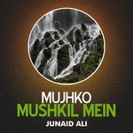 Mujhko Mushkil Mein