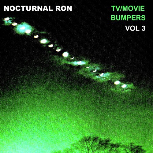 NOCTURNAL RON:TV/MOVIE BUMPERS VOL 3