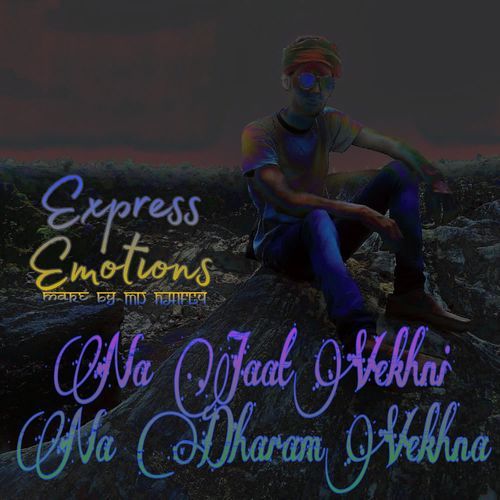 Na Jaat Vekhni Na Dharam Vehkna