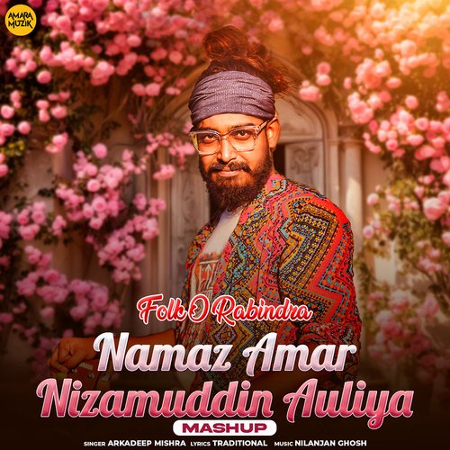 Namaz Amar Nizamuddin Auliya Mashup