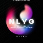 Never Let You Go ( Acoustic Reggaeton Mix )