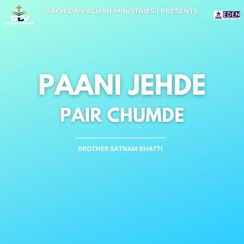 Paani Jehde Pair Chumde