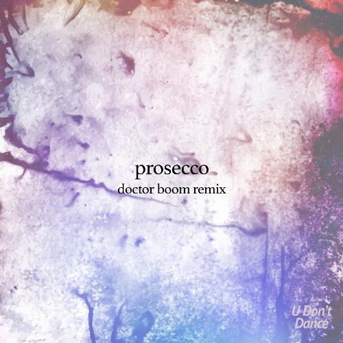 Prosecco (Doctor Boom Remix) cover art