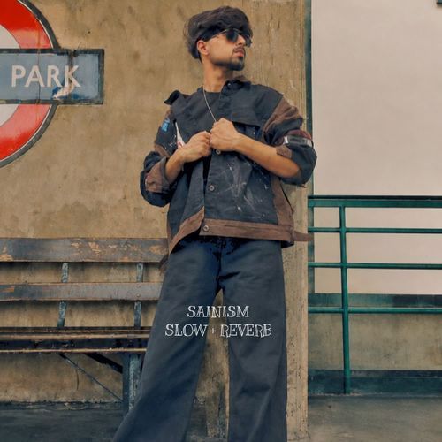 Sainism - Slow Reverb