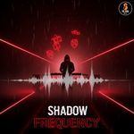 Shadow Frequency