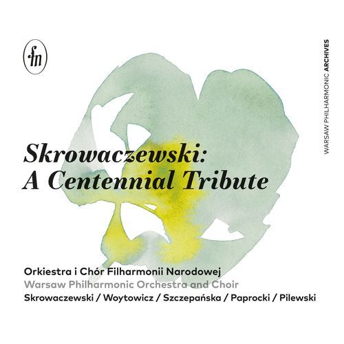 Stanislaw Skrowaczewski: A Centennial Tribute (Live)