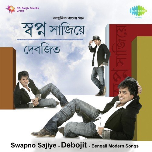 Swapno Sajiye - Debojit Saha