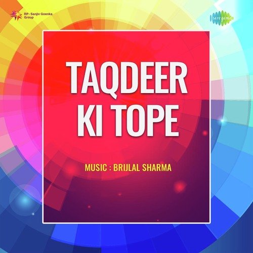 Taqdeer Ki Tope