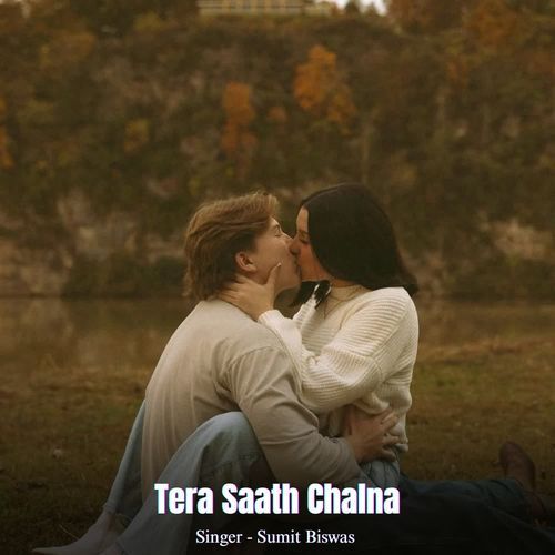 Tera Saath Chalna
