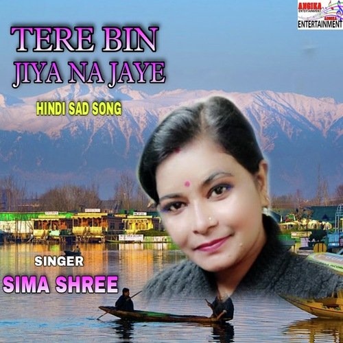 Tere bin jiya na jaye (Hindi)