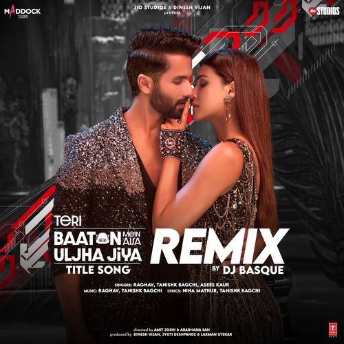 Teri Baaton Mein Aisa Uljha Jiya Title Song Remix
