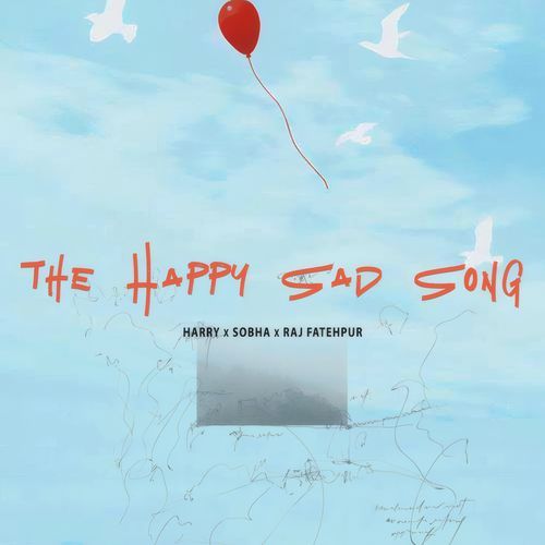 The Happy Sad Song