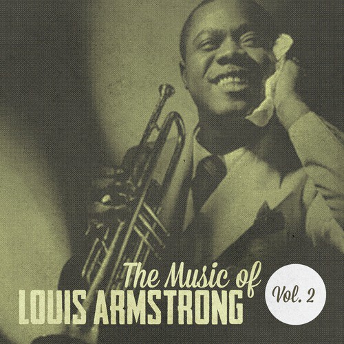 The Music of Louis Armstrong, Vol. 2