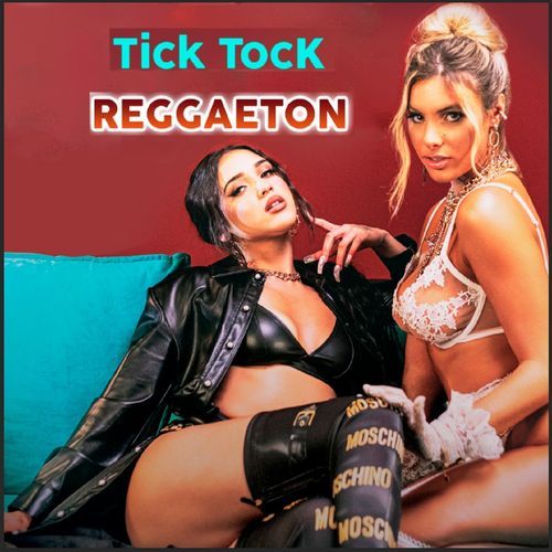 Tick Tock Reggaeton_poster_image