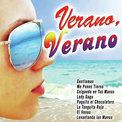 Verano, Verano