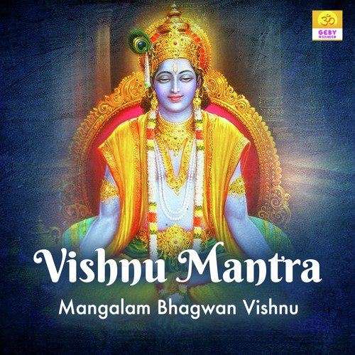 Vishnu Mantra (Mangalam Bhagwan Vishnu)
