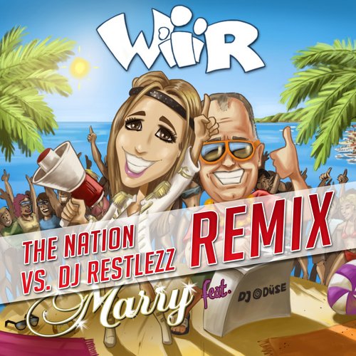 Wir (The Nation vs. DJ Restlezz Remix Edit)