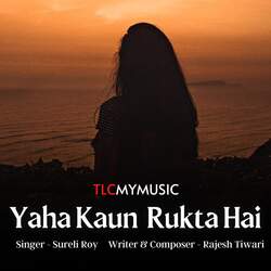 Yaha Kaun Rukta Hai-RDhSWz1SUGk